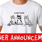 12 Days of Catmas Day 7 Winner Selection And Announcement - Lucky Ferals T-Shirt